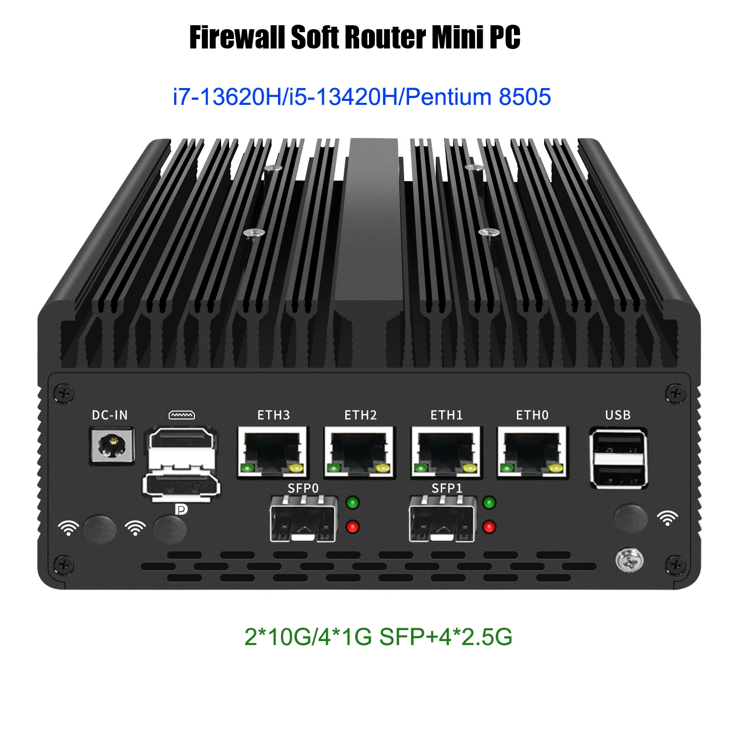 

Firewall Server Mini PC 4*/2*10G SFP+ Intel i7 13620H i5 13420H 8505 4xi226 2.5G 2*DDR5 Industrial Computer Proxmox Soft Router