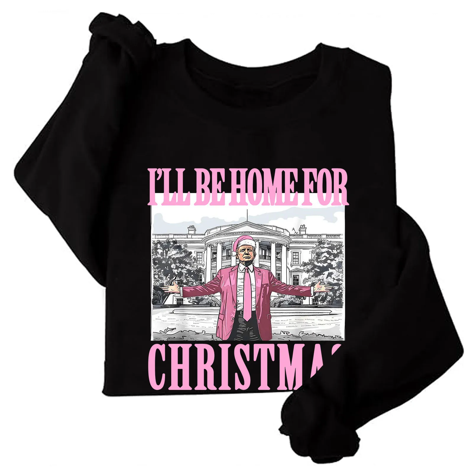 I'll Be Home for Christmas Trump Sweatshirt for Women XmasTrump Lover Christmas Sweatshirts