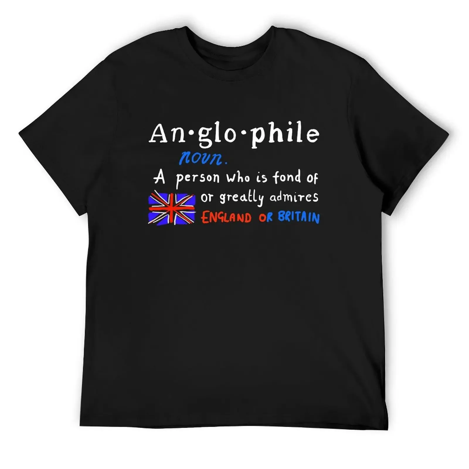 Anglophile Dictionary definition, British flag the Union jack, A person who is fond of The flag and admires England T-Shirt