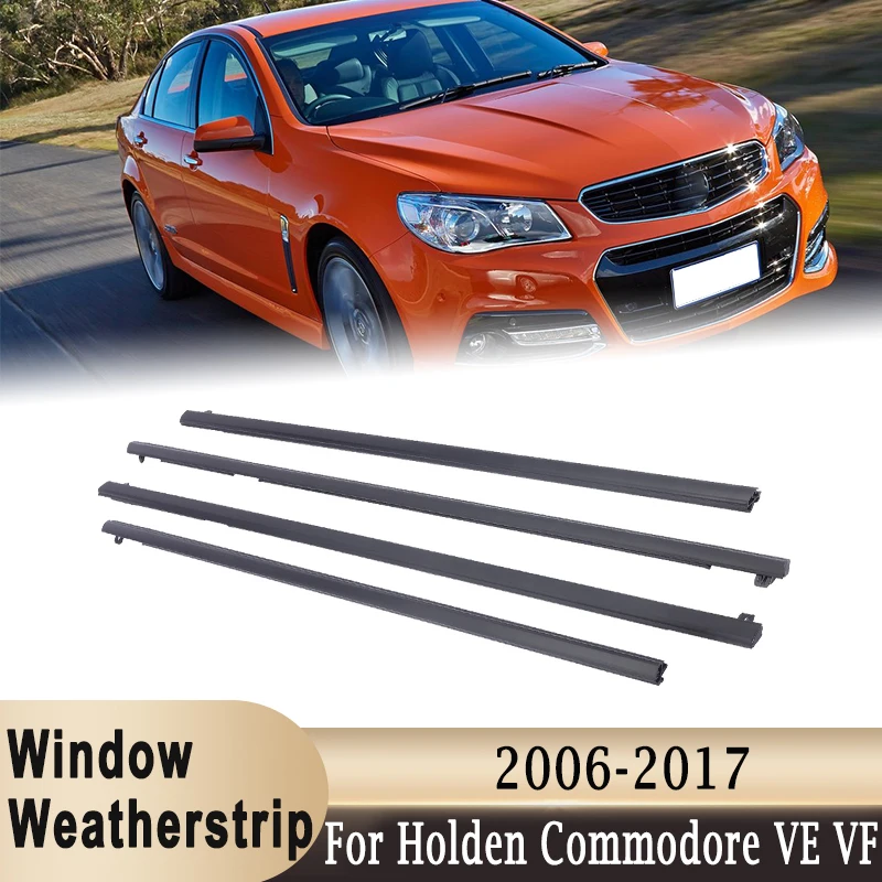 

4 шт. внешняя дверная уплотнительная лента, уплотнительная накладка на оконный ремень для Holden Commodore VE VF Sedan V6 V8 2006-2017
