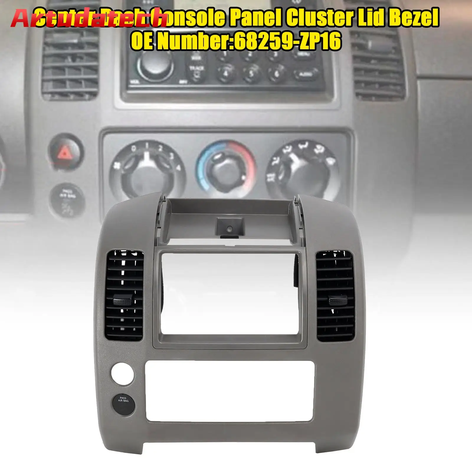 

Artudatech Center Dash Console Panel Cluster Lid Bezel 68259-ZP16 For Nissan Frontier 05-20 Car Accessories