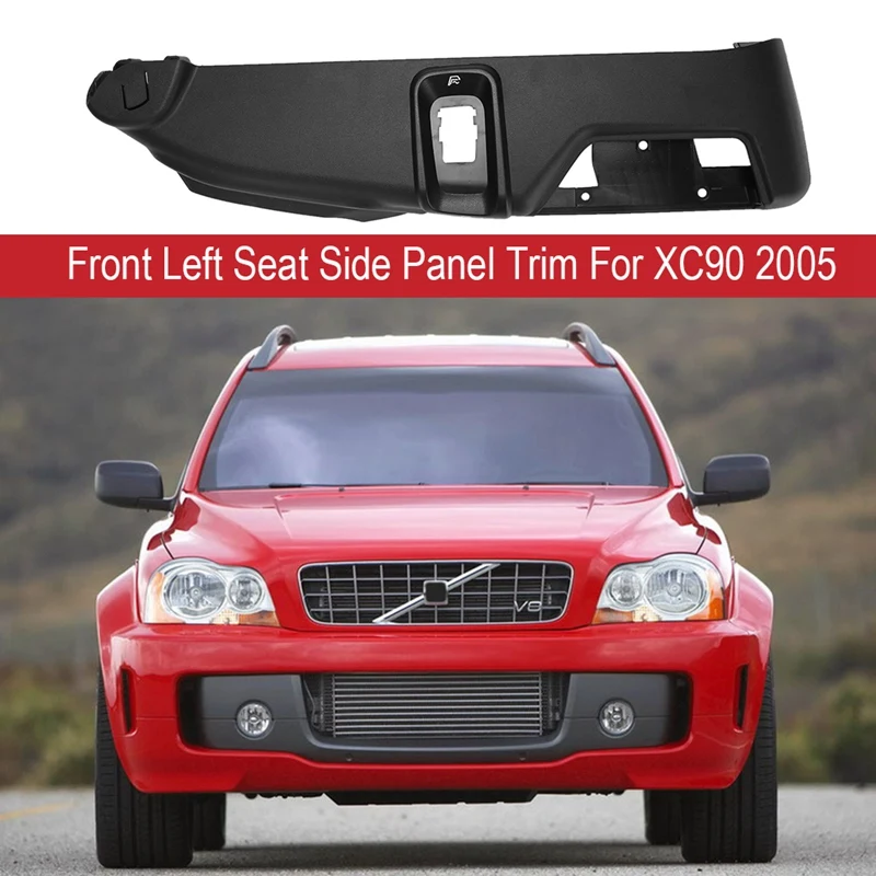 

Car Front Left Seat Side Panel Trim Plastic Black For Volvo XC90 2005 39866788