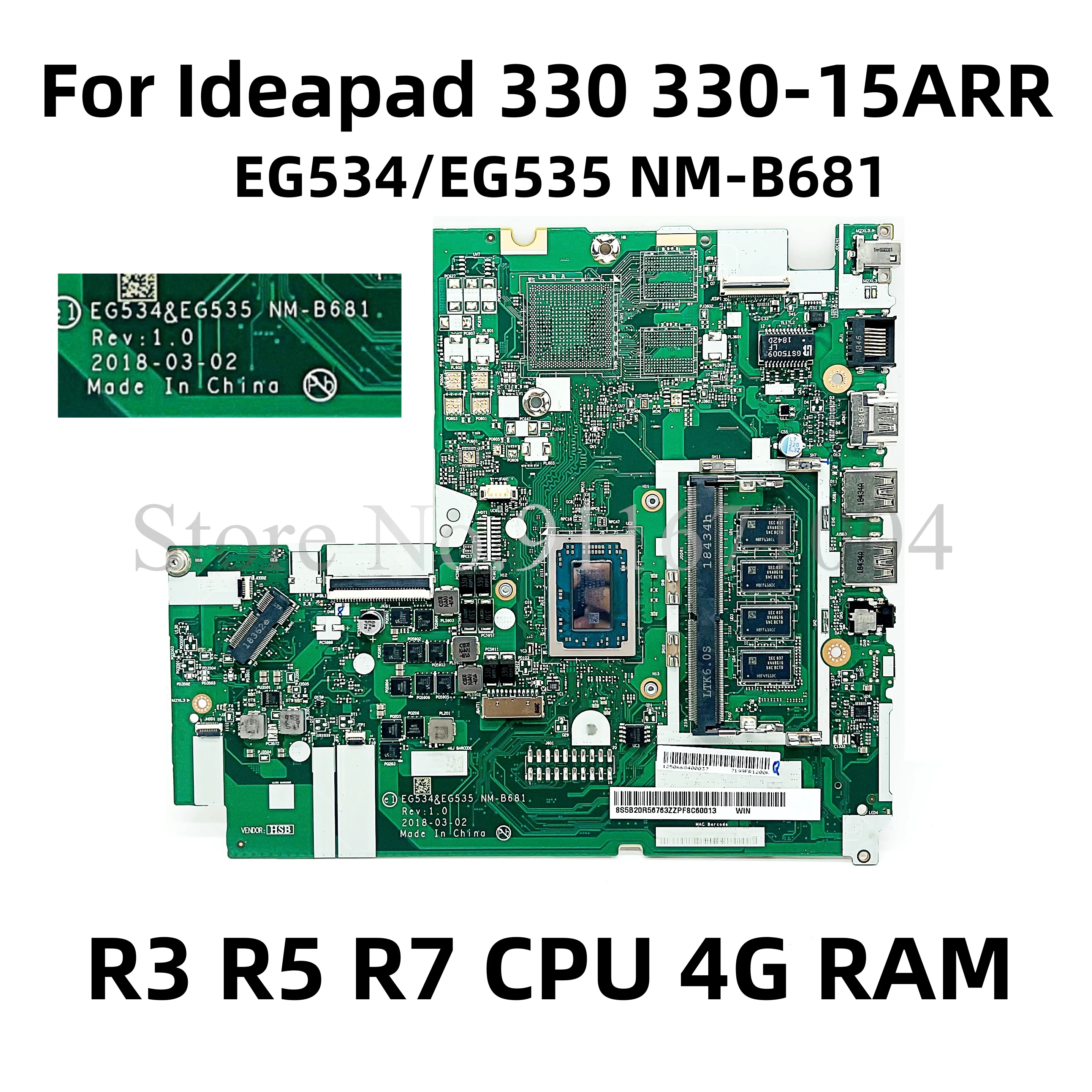 

5B20R34285 5B20R56763 For Lenovo Ideapad 330 330-15ARR Laptop motherboard EG534/EG535 NM-B681 With R3 R5 R7 CPU 4G RAM DDR4