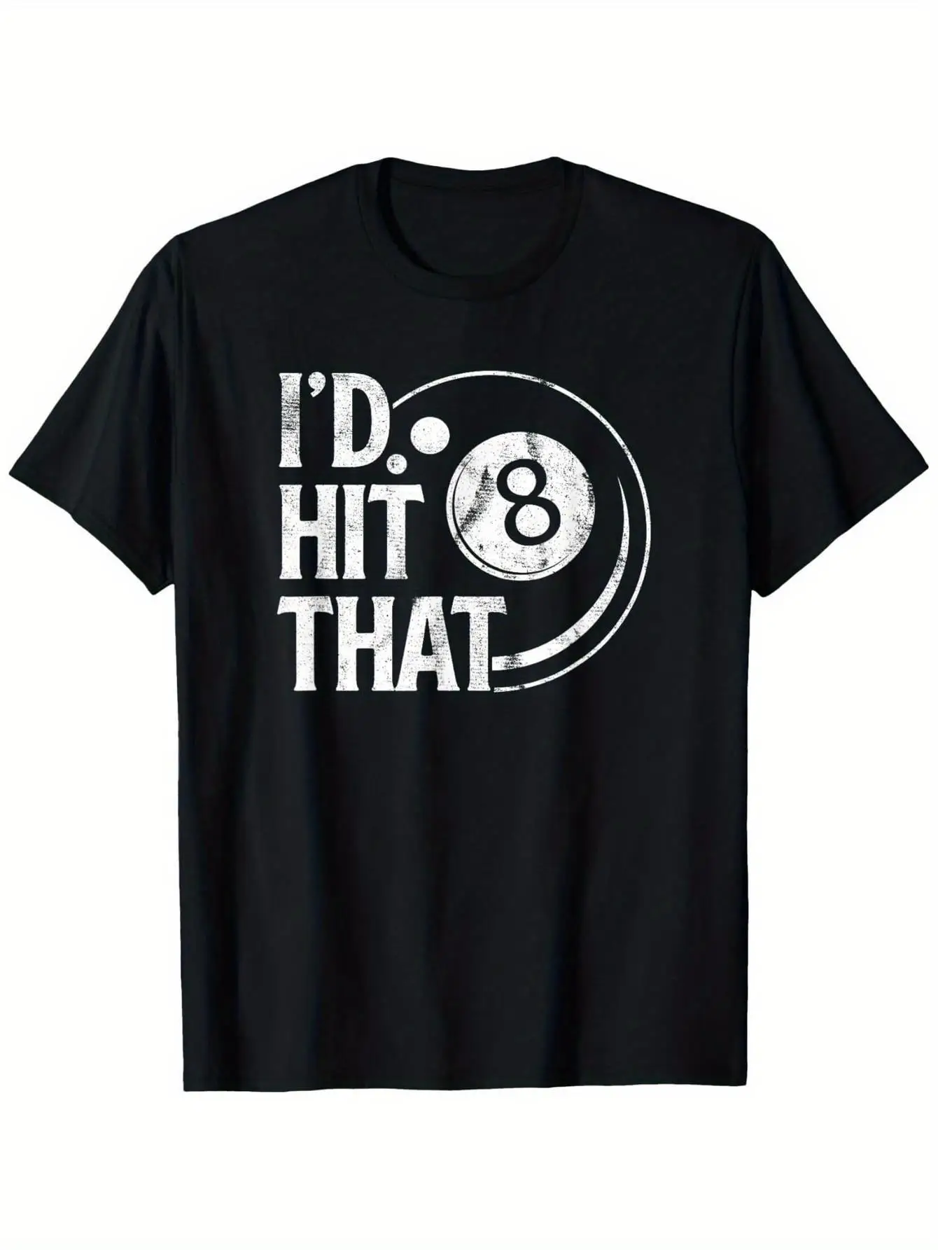 

Hit That 8-Ball Billiard Pool Player T-Shirt 100% Cotton Casual Tee with 8-Ball Design Slogan Bars Billiards Events (Black)