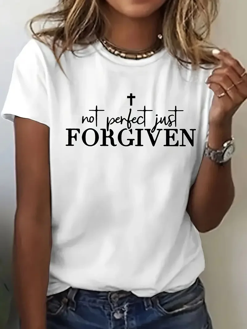 Not Perfect Just Forgiven Print T -shirt, Casual Short Sleeve Summer Top, Women's Clothing