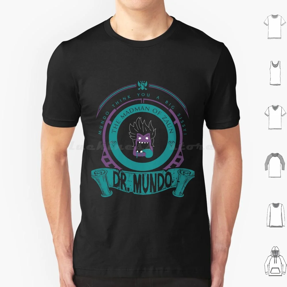 Dr. Mundo-Limited Edition T Shirt Big Size 100% Cotton League Esports E Sports Esports Ad Carry Middle Lane Support Jungler Top