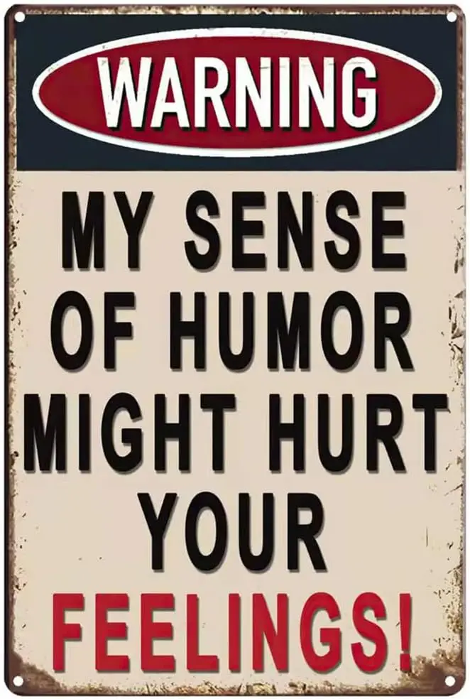 Plaque Poster for Cafe Bar Pub Wall Decor Art Tin My Humor Might Hurt You Caution Sign, Man Cave Personalized Signs Home Si sign