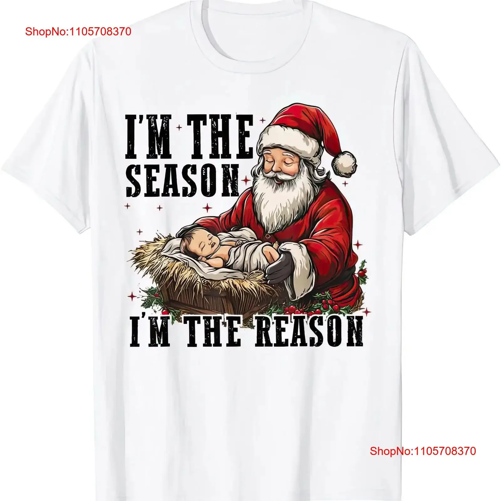I'm The Season Reason Santa Clause Christmas Day T Shirt vintage Washed Versatile Unisex Top For Everyday Wear Slightly Casual