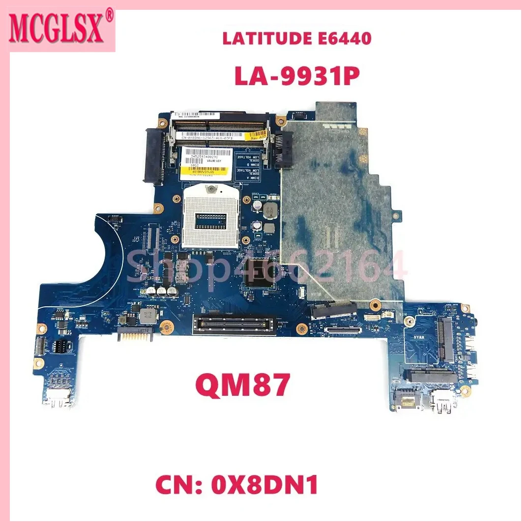 

LA-9931P QM87 Notebook Mainboard For DELL Latitude E6440 Laptop Motherboard CN-0X8DN1 100% Tested OK