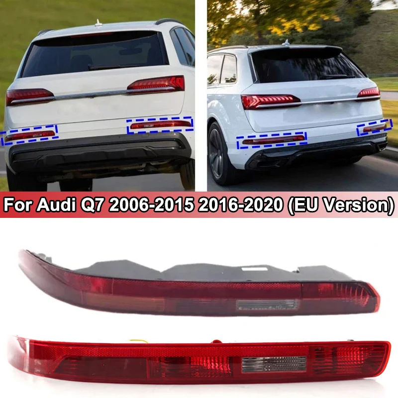 

Задний бампер, фонарь заднего бампера для Audi Q7 2006-2015/2016-2020 (версия ЕС), автомобильный задний фонарь, лампы заднего бампера с жгутом и лампочкой