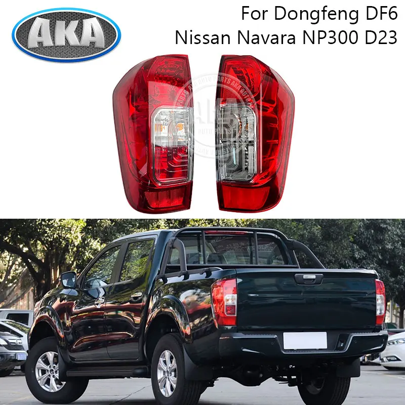 Car Rear Tail Light Assembly For Nissan Navara NP300 D23 2015-2019 Dongfeng DF6 Turn Signal Light  Brake Tail Lamp
