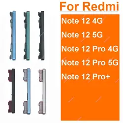 For Xiaomi Redmi Note 12 Pro Plus 4G 5G Up/Down Volume Button Power Side keys Volume Side Button Replacement Repair Spare Parts