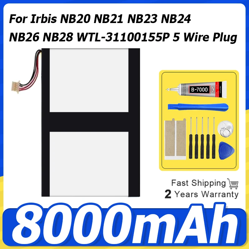 New 3.7V 8000mAh Laptop Tablet PC Battery For Irbis NB24 NB26 NB28 NB20 NB21 NB23 WTL-31100155P 5 Wire Plug + Free Tool
