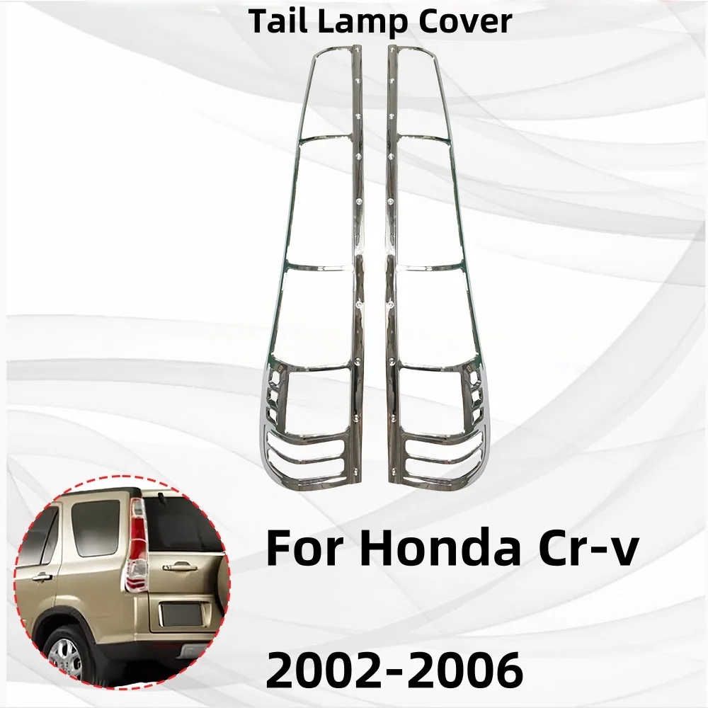 

Высококачественная хромированная накладка на задний фонарь для Honda CR-V 2002-2006, защита от ржавчины, аксессуары для автомобилей