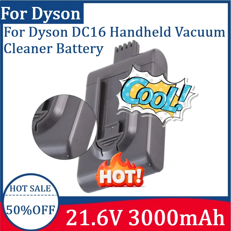

New High Quality 21.6V 3000mAH DC16 Li-ion Rechargeable Replacement Battery for Dyson DC16 Handheld Vacuum Cleaner Battery