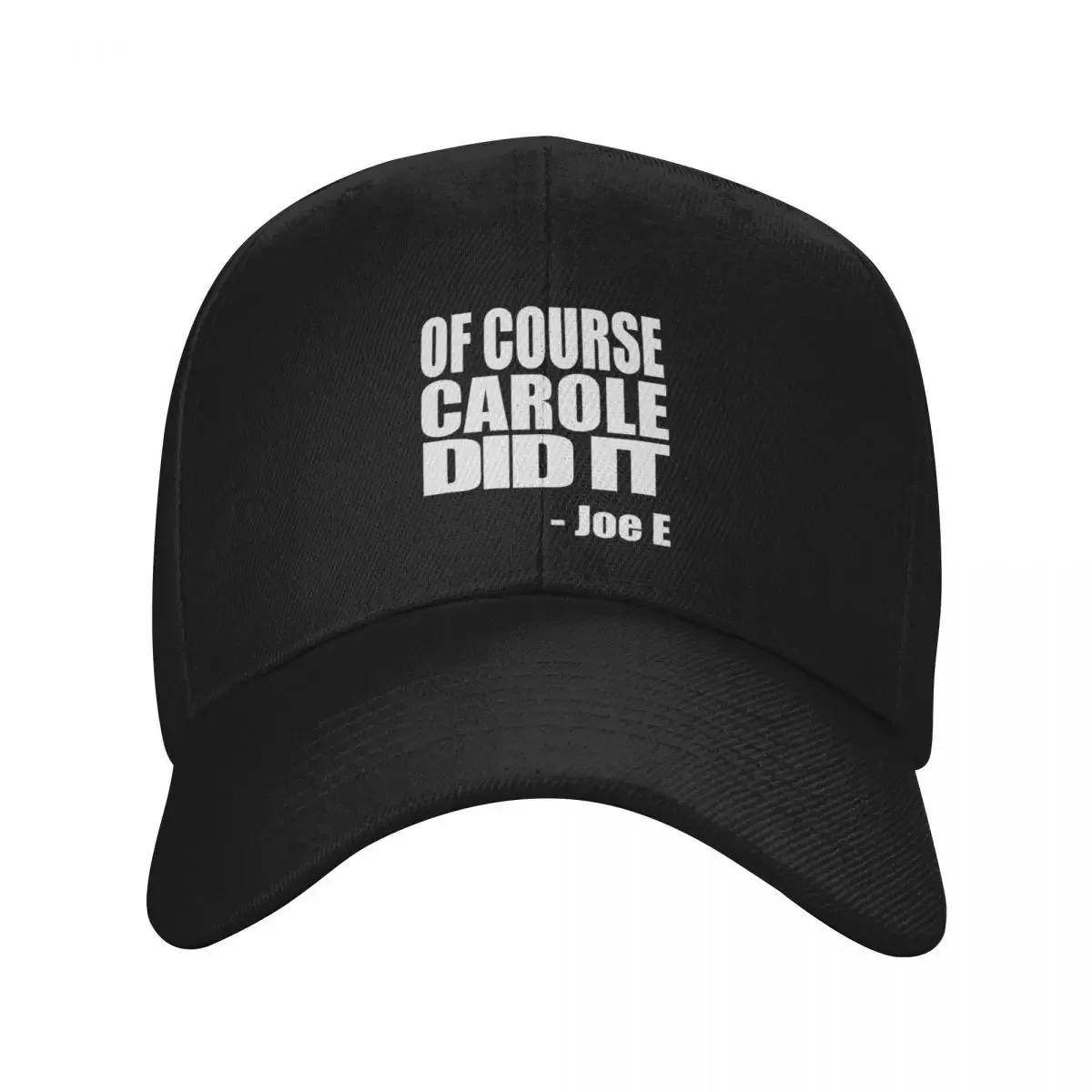 

Of Course Carole Did It Baseball Cap foam party Hat Kids Hat Bobble Hat Trucker Women's Beach Visor Men's