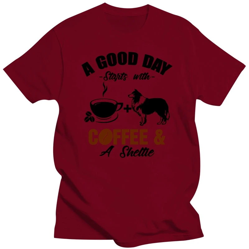 Sheltie A Good Day Start with hot Coffee Funny Gift for Men Women Girls Tee Unisex T-Shirt