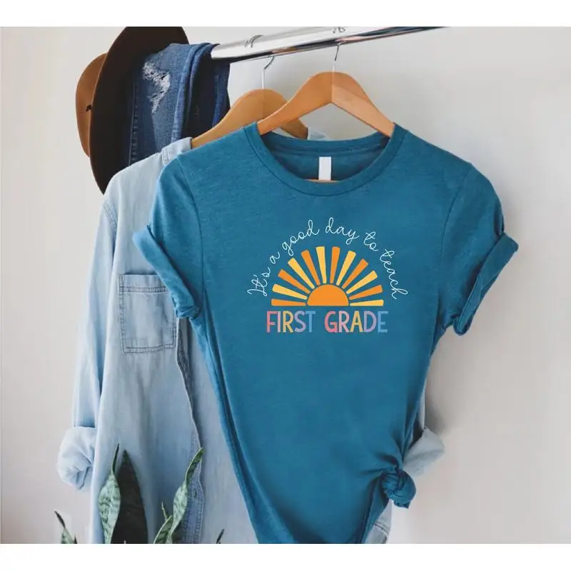 

It'S A Good Day To Teach First Grade Teacher T Shirt Back School Of Idea