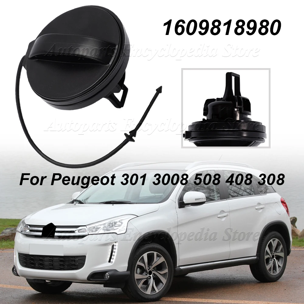

Подходит для Peugeot 301 3008 508 408 308 для Citroen 2014 Elysee C4L, автомобильные аксессуары, автомобильный масляный топливный фильтр, крышка топливного бака 1609818980