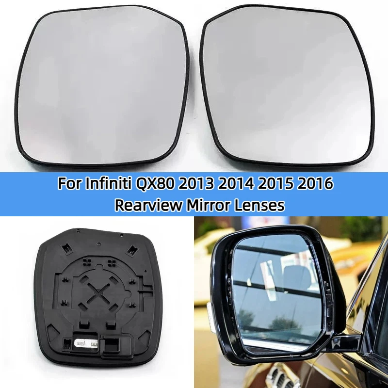 

For Infiniti QX80 2013 2014 2015 2016 Replace Car Rearview Mirror Lenses Exterior Side Reflective Glass Lens with Heating L/R