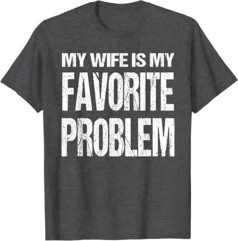 Y2k „Ehefrau“ Sarkastisches Witz-T-Shirt, Humor „Ich liebe meine Frau“ Grafik-T-Shirt, Persönlichkeit „Meine Frau ist mein liebstes Problem“ Lustiges Shirt – Detail 12