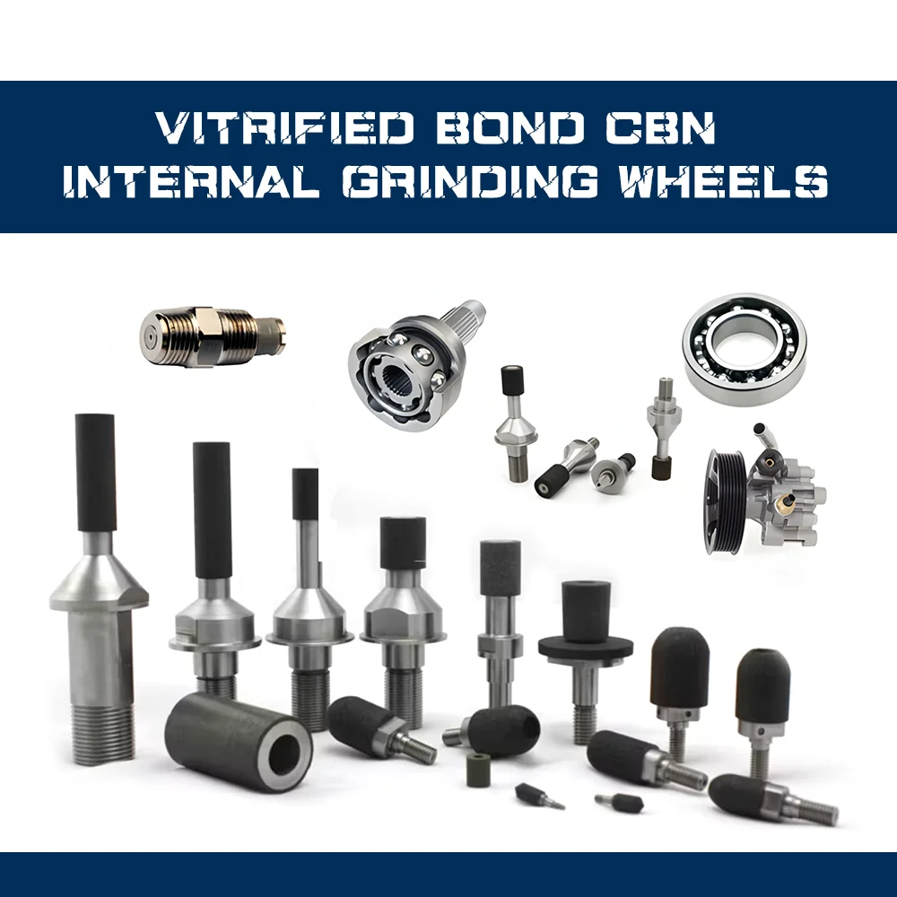 Vitrified Bond CBN Internal Grinding Wheels For Jig & Bore Grinding | Custom CBN Profile Grinding For Precision Applications