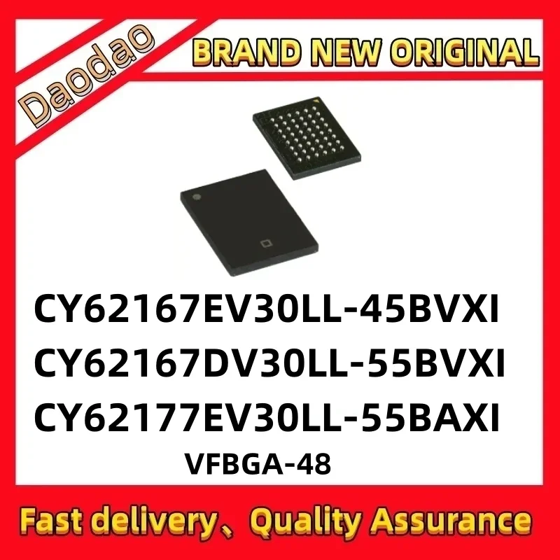 

Quality Brand New CY62167EV30LL-45BVXI CY62167DV30LL-55BVXI CY62177EV30LL-55BAXI IC Chip VFBGA-48