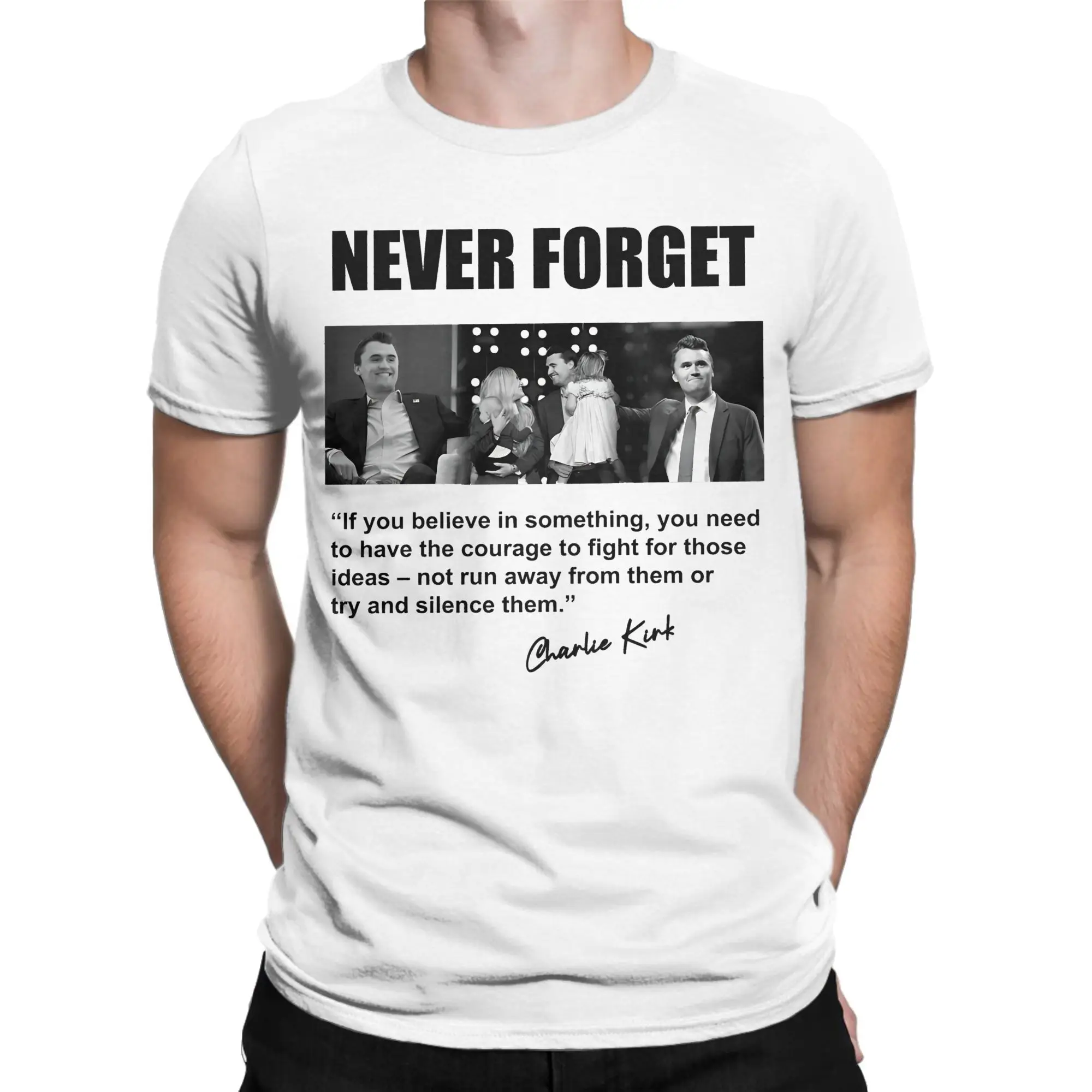 Charlie Kirk Quote Signature T Shirts Men's  Pure Cotton T-Shirts Round Collar Never Forget Tee Shirt Short Sleeve Tops Adult