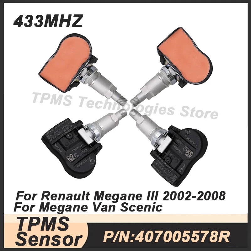 

1/4PCS TPMS Tire Pressure Sensor For Renault Megane III Megane Van 2002-2008 Scenic 2003-2009 407005578R 433MHZ