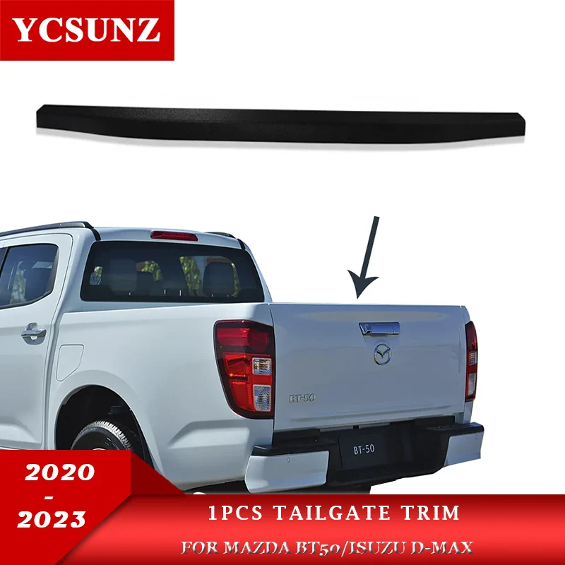 

1pcs Tailgate Trim Protection For Mazda BT50 2021 2022 2023 Exterior Parts Isuzu D-max Dmax 2020-2023 Double Cab Car Accessories