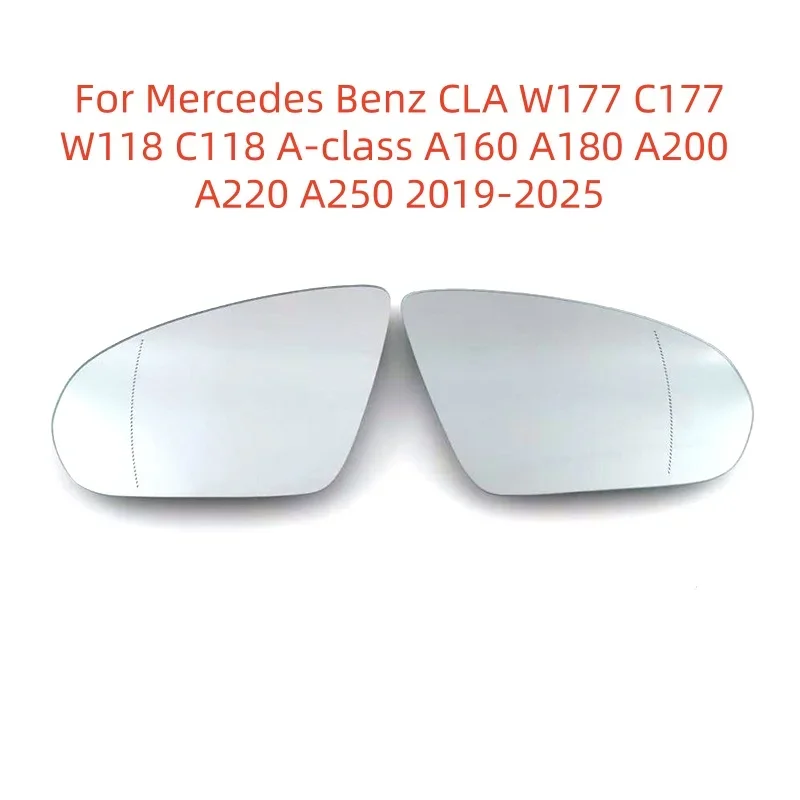For Mercedes Benz CLA W177 C177 W118 C118 A-class A160 A180 A200 A220 A250 2019-2025 Car Heated Mirror Glass New
