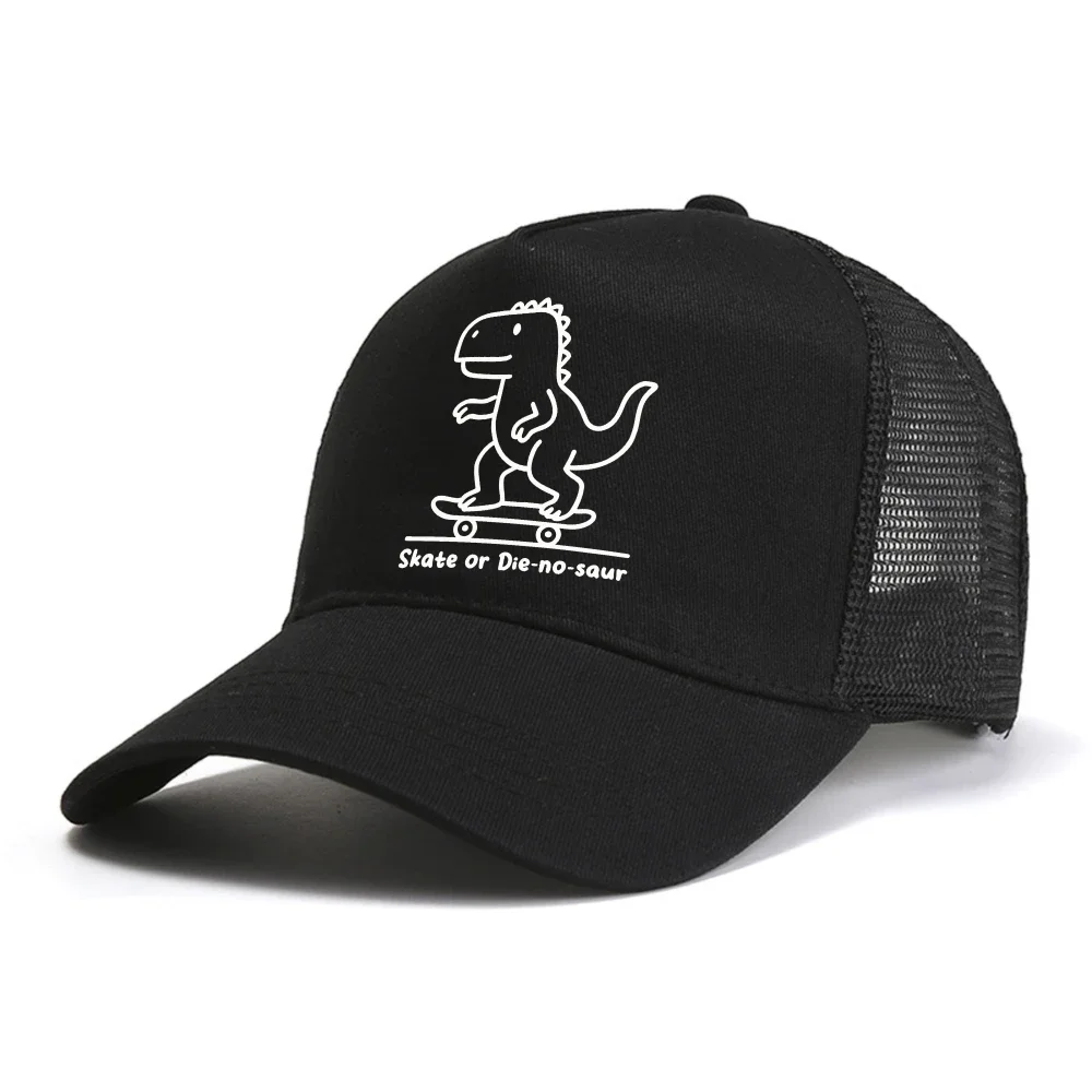 Skate or Die No Saur baseball cap fashion for Men Summer sun hat women casual Breathable mesh cool Snapback hats