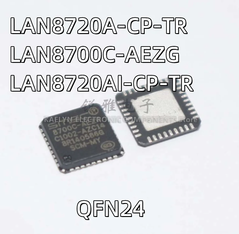 10PCS/LOT LAN8720A-CP-TR 8720A LAN8700C-AEZG 8700C-AEZG LAN8720AI-CP-TR 8720A-I QFN24