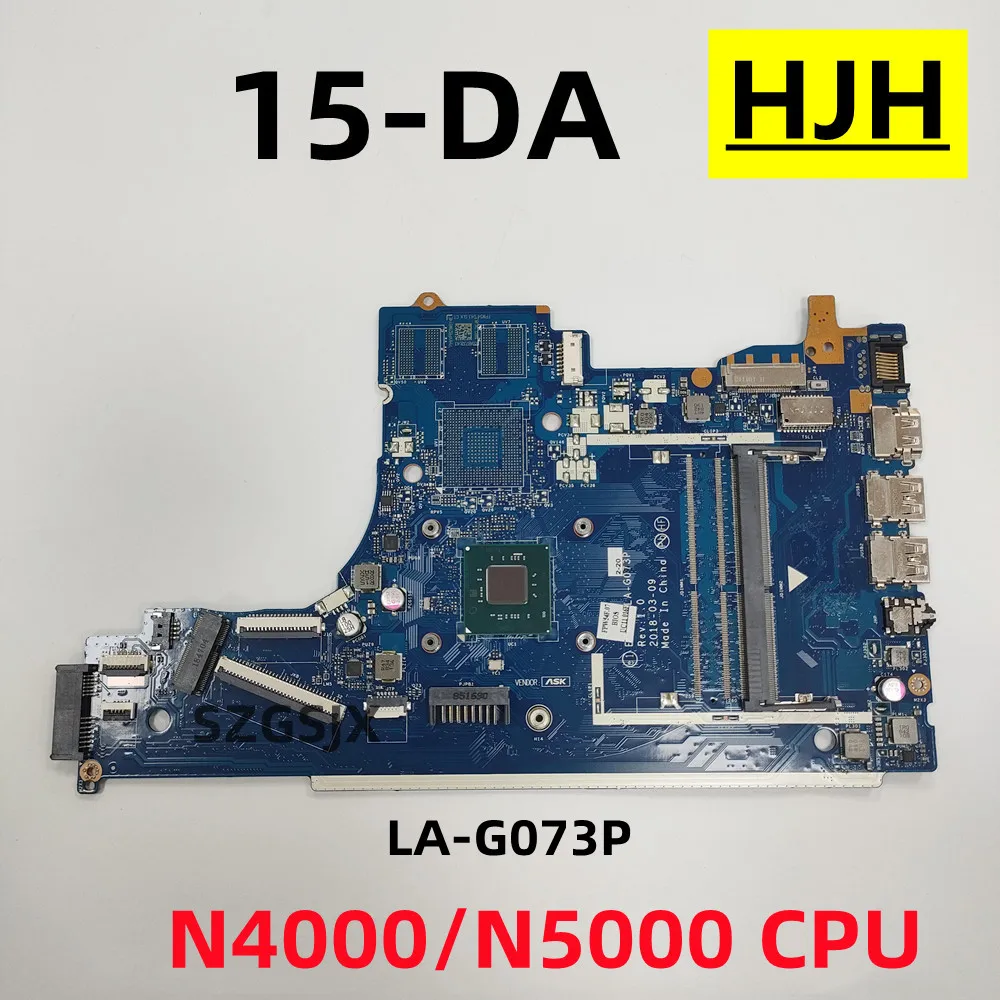 FOR  HP 15-DA Laptop Motherboard, EPK50 LA-G073P  with N4000 CPU DDR4  L20372-601 L20372-501,   L20375-501 100% TEST