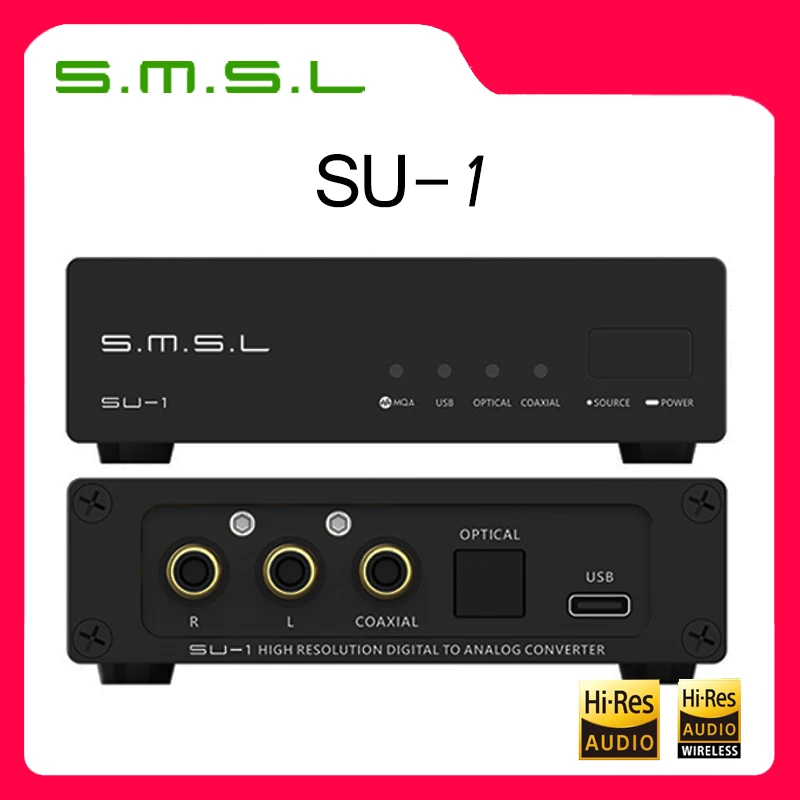 SMSL SU-1 MQA MQA-CD HIFI High Quality Digital Audio Decoder AK4493S XU316 768kHz/32Bit DSD512 SU1 Hi-Res DAC 2023 su1 Original