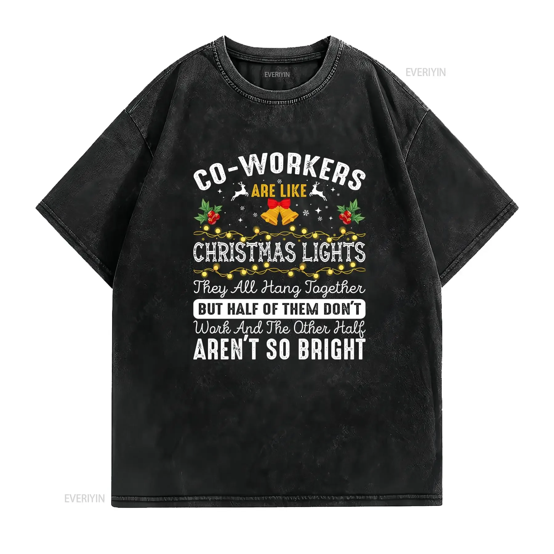 Co workers Are Like Christmas Lights They All Hang Together Coworker T Shirt Bulk vintage Washed Versatile