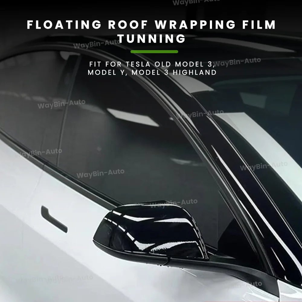 Floating Roof Wrapping Film For Tesla Model 3 Y 2017-2025 Strip Trim Cover Black Y Juniper Hidden Windows Sticker Accessories