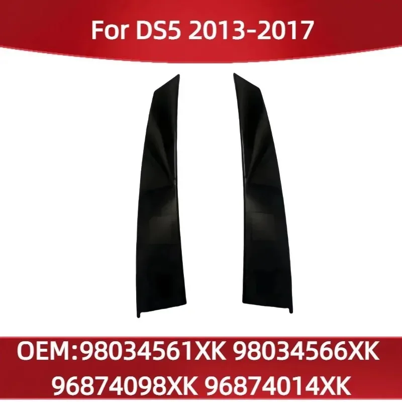 

98034561XK For Citroen DS5 2013-2017 Door Frame Decorative Strip 98034566XK 96874098XK 96874014XK