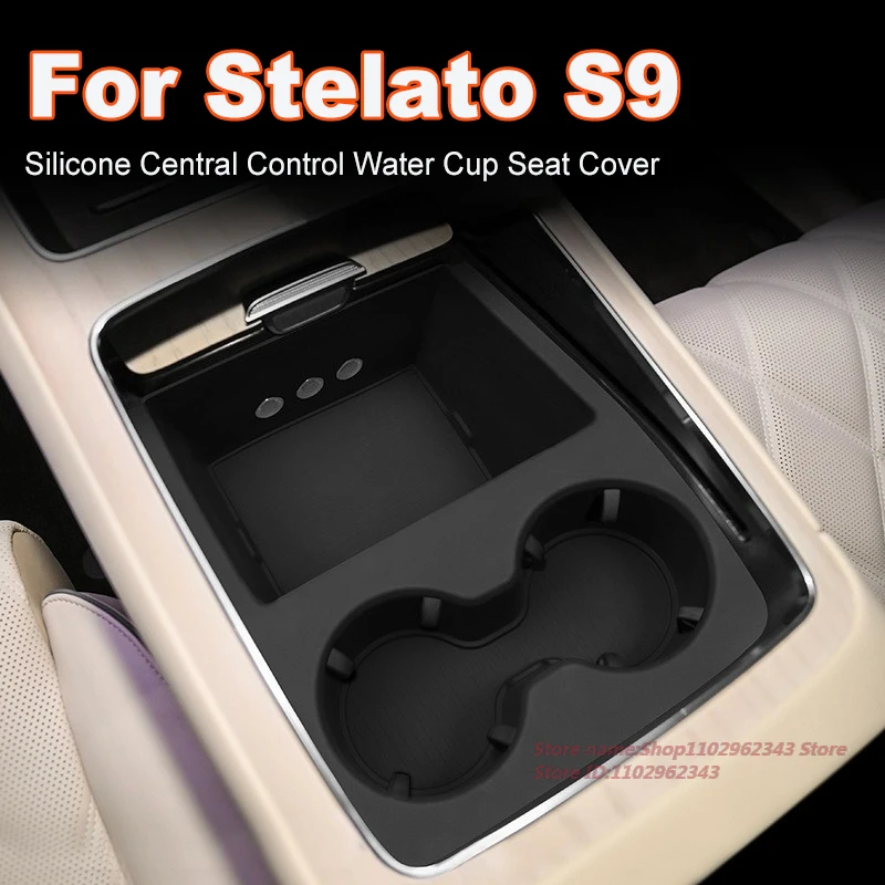 

For Stelato S9 Central Control Water Cup Seat Cover Storage Protective Silicone Non-Slip Mat Car Interior Accessory