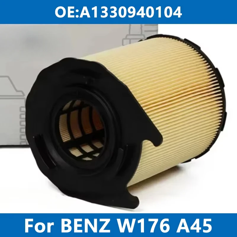 

Car Engine Air Filter Cleaner Element A1330940104 For Mercedes Benz W176 C117 A45 CLA45 GLA45 AMG 4-matic M139 High Flow Intake