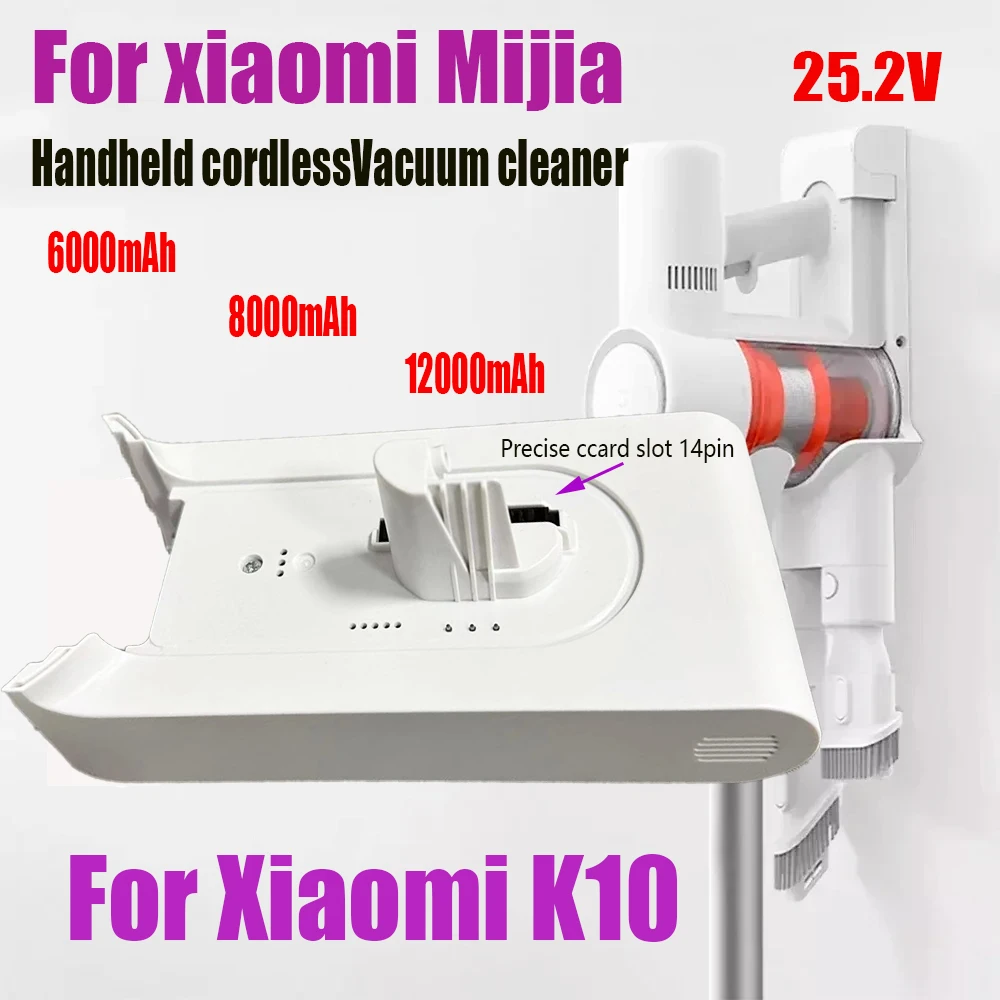 

For Xiaomi Mi Home K10portable wireless vacuum cleaner battery pack replacement (25.2v 12000mAh lithium-ion rechargeable)