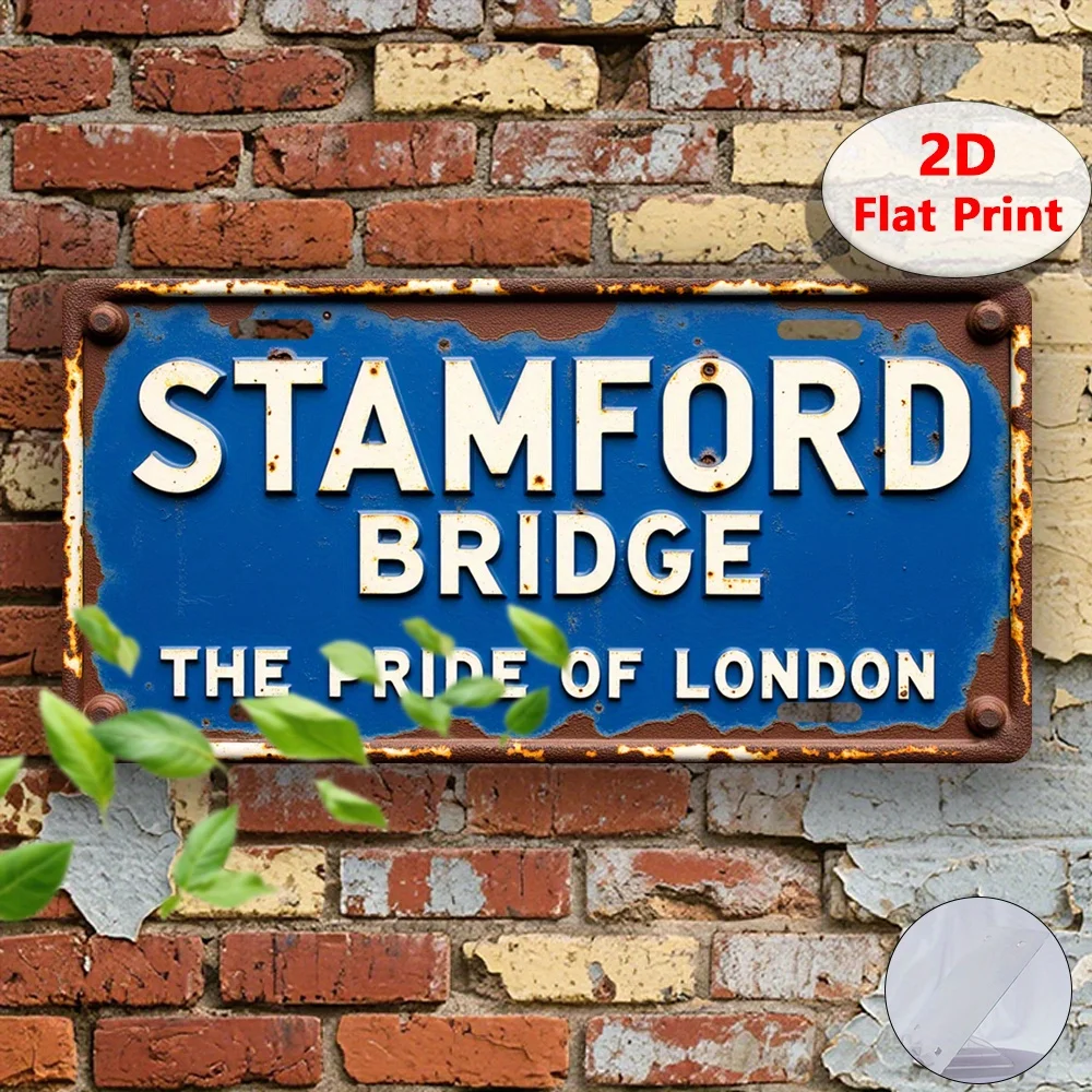 HD Aluminum Metal Sign, Stamford Bridge The Pride of London Vintage Rusty Style Wall Decor, Retro Chelsea Football Stadium Stree