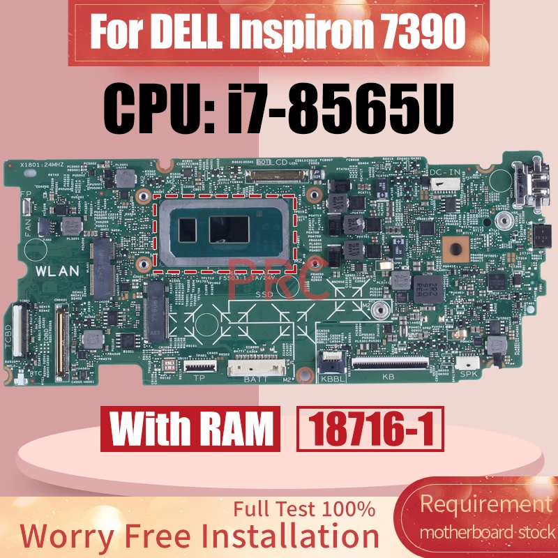 

18716-1 For DELL Inspiron 7390 Laptop Motherboard CN-0MWW1R SREJP i7-8565U With RAM Notebook Mainboard