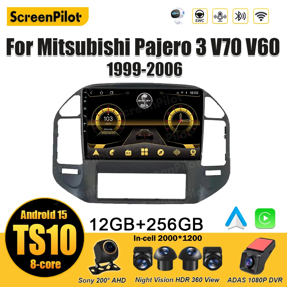 

Android 15 For Mitsubishi Pajero 3 V70 V60 1999-2006 Car Radio Multimedia Video Player Mirror Link Wireless Android Auto Carplay