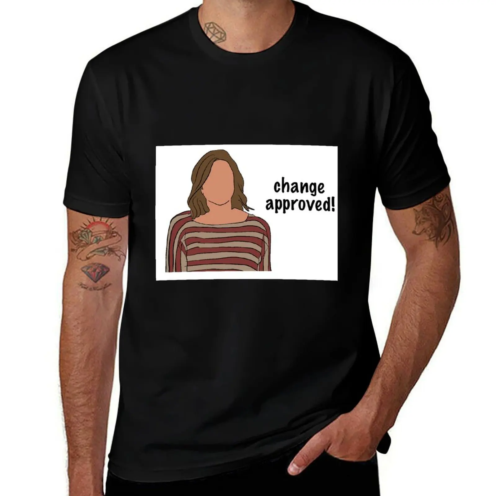 

Ellie Torres - Change Approved T-Shirt tops croswit shirt man summer clothes mens big and tall t shirts