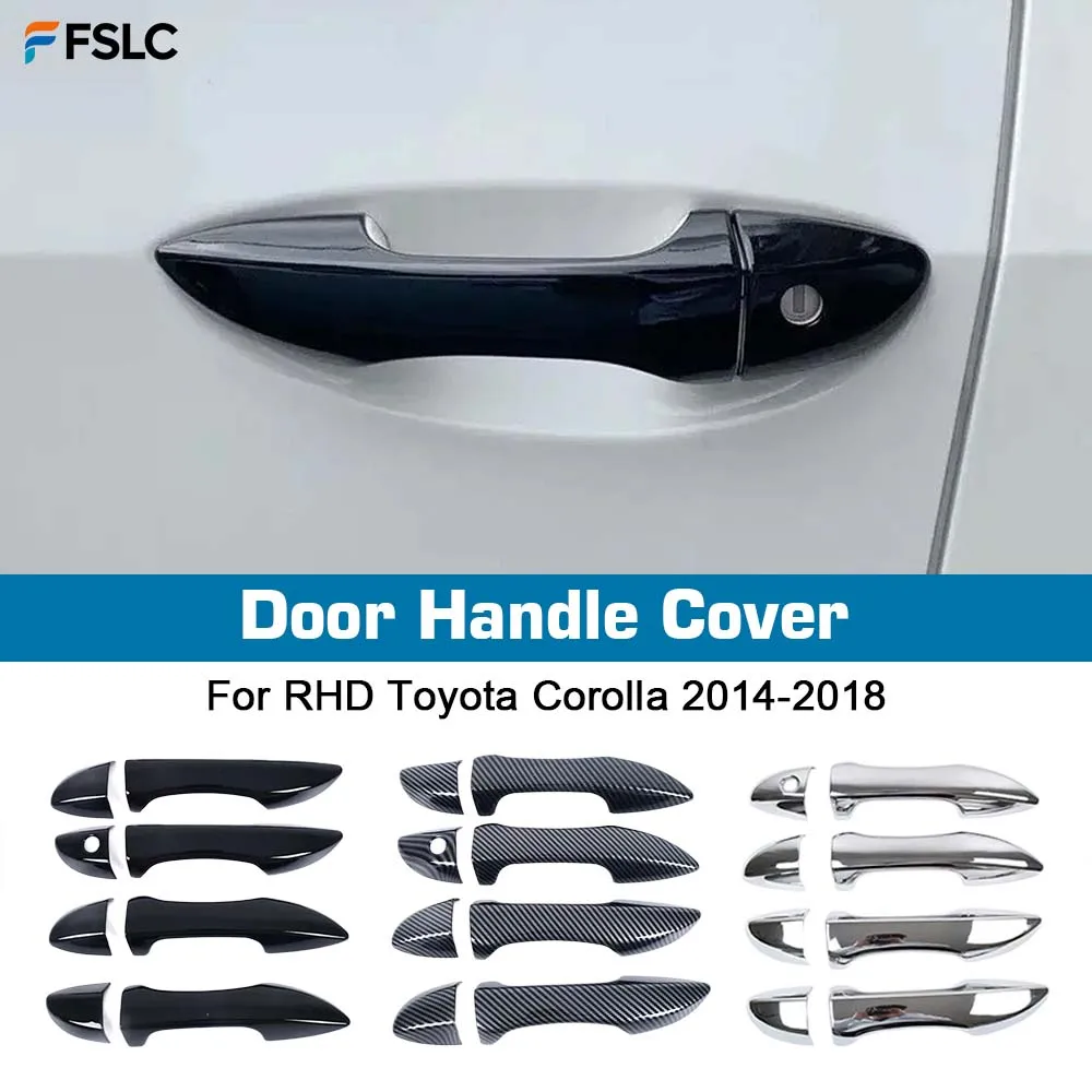 

⭐Genuine⭐ Car Upgrade Decoration Door Handle Cover For RHD Toyota Corolla 2014-2018 Carbon Fiber Chrome Silver Glossy Black