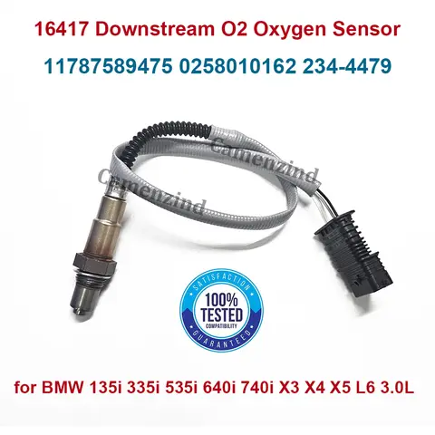 Downstream O2 Oxygen Sensor 11787589475 0258010162 234-4479 16417 250-24991 for BMW 135i 335i 535i 640i 740i X3 X4 X5 L6 3.0L
