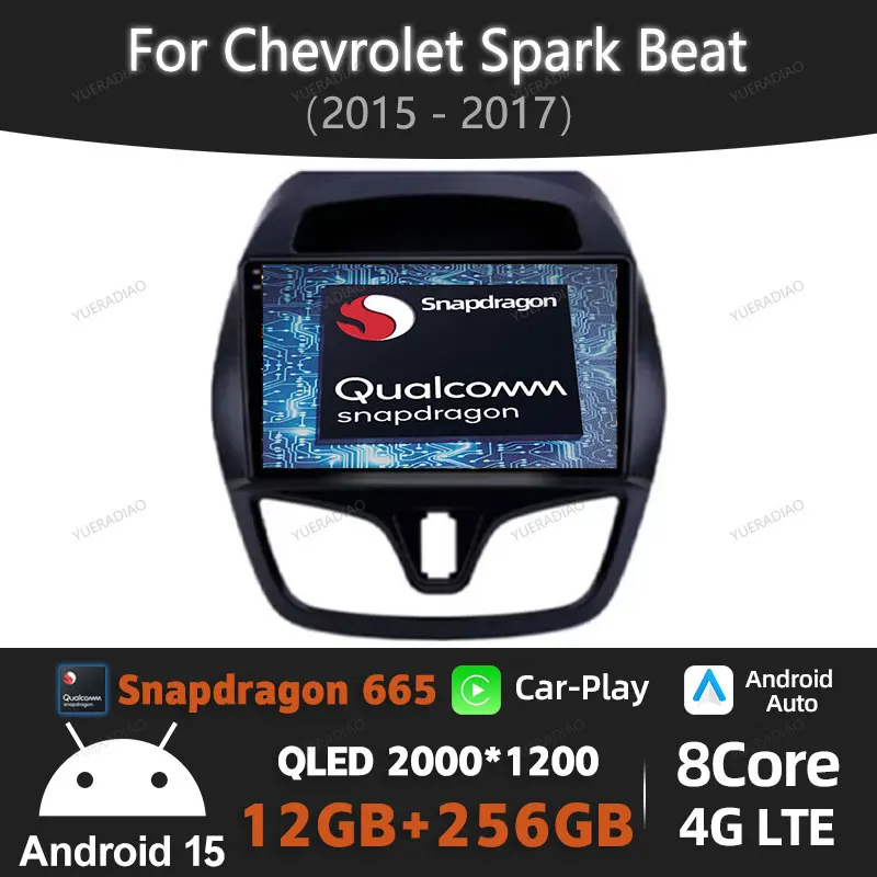 

Android 15 Car Radio For Chevrolet Spark Beat 2015 - 2017 Qualcomm QLED Multimedia Video Player BT 4G WIFI GPS NAVI Head Unit