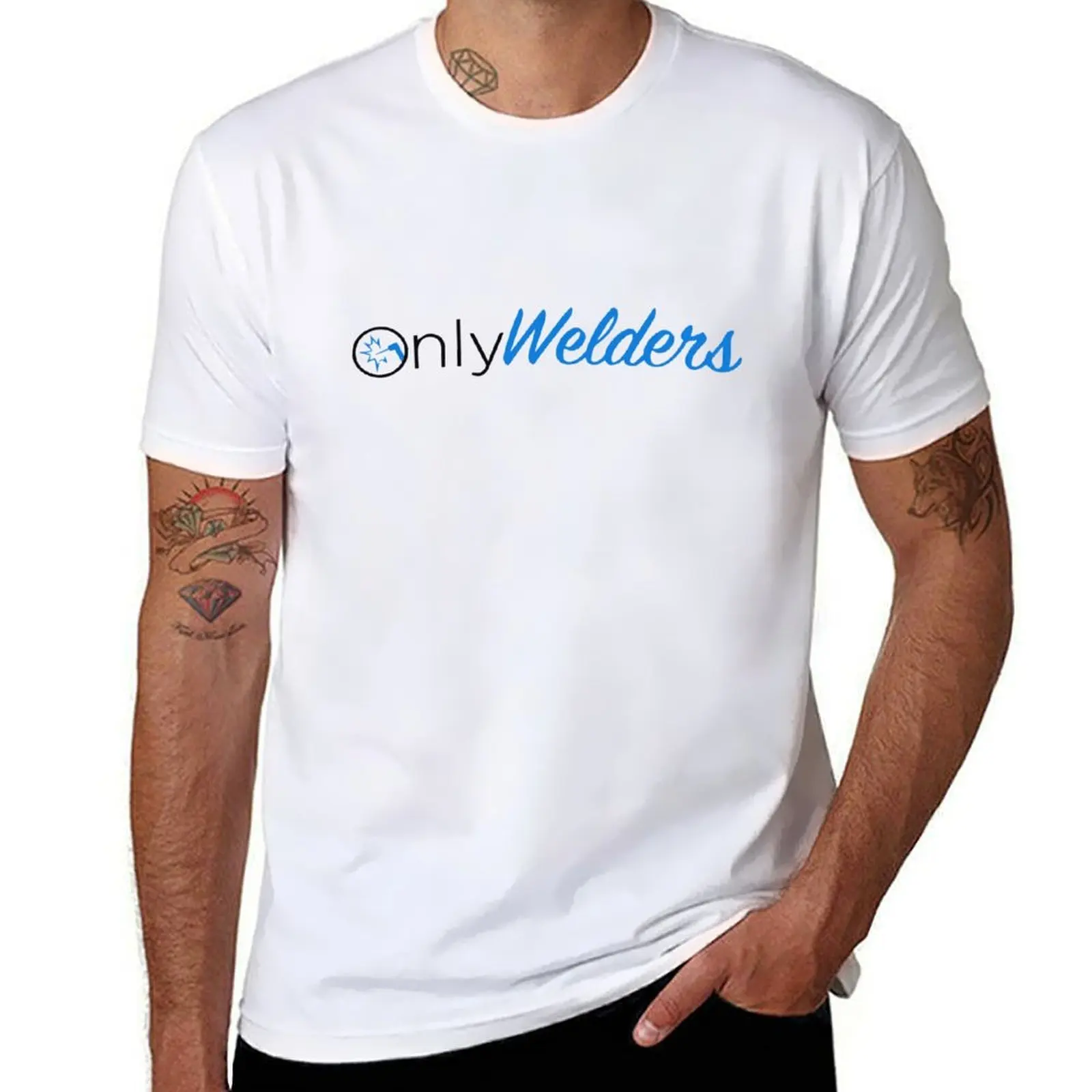 

Only Welders T-Shirt graphic t shirts for man t shirt personalised T-Shirt