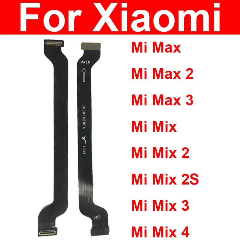 Carte mère LCD pour Xiaomi Mi Max 2 3 Mix 2 2S 3 4, allergique, câble flexible, pièces de rechange, ruban de carte mère